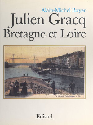 cover image of Julien Gracq, Bretagne et Loire